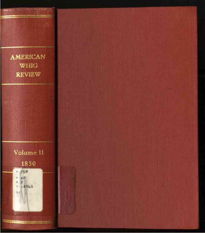AMERICAN WHIG REVIEW NEW SERIES VI , NEW VOLUME NEW V 1850 JANUARY TO JUNE
