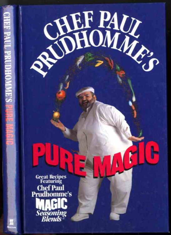 CHEF PAUL PRUDHOMME'S PURE MAGIC (SIGNED)