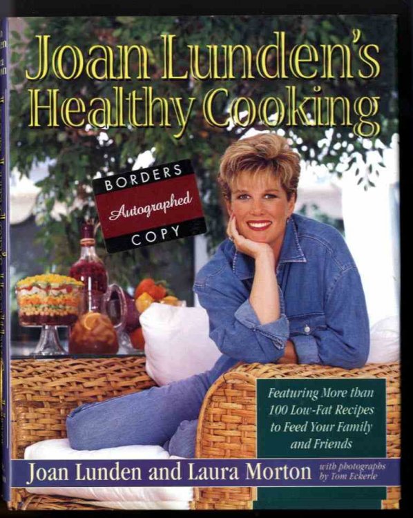 JOAN LUNDEN'S HEALTHY COOKING (SIGNED 1ST)
