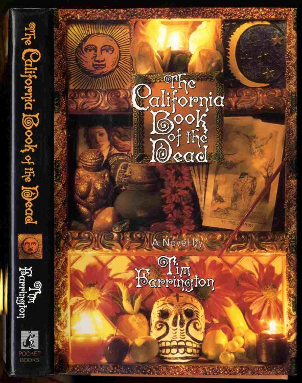 THE CALIFORNIA BOOK OF THE DEAD [SIGNED] A Novel