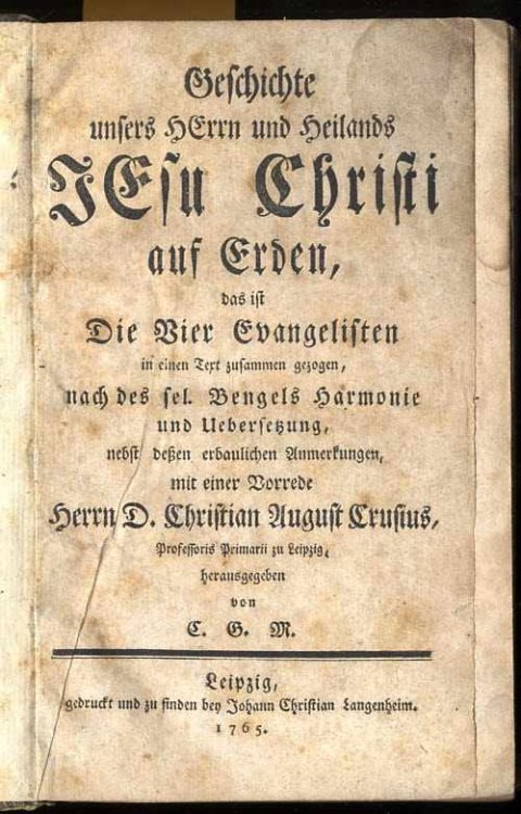 GESCHICHTE UNSERS HERRN UND HEILANDS JESU CHRISTI AUF ERDEN DIE BIER EVANGELISTEN [G]