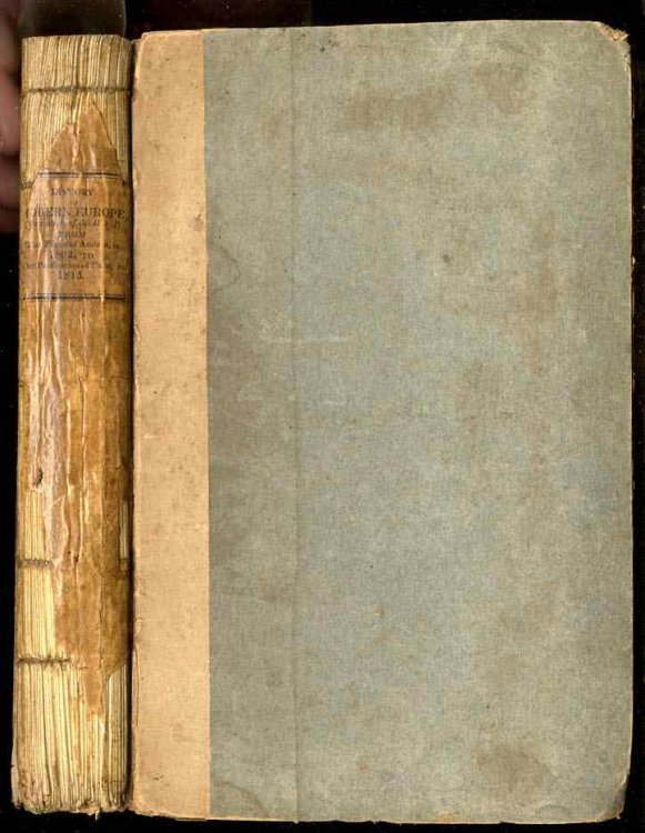 THE HISTORY OF MODERN EUROPE, FROM THE TREATY OF AMIENS, IN 1802, TO THE PACIFICATIONI OF PARIS, IN 1815. IN A SERIES OF LETTERS FROM A NOBLEMAN TO HIS SON. BEING A CONTINUATION OF RUSSELL'S HISTORY