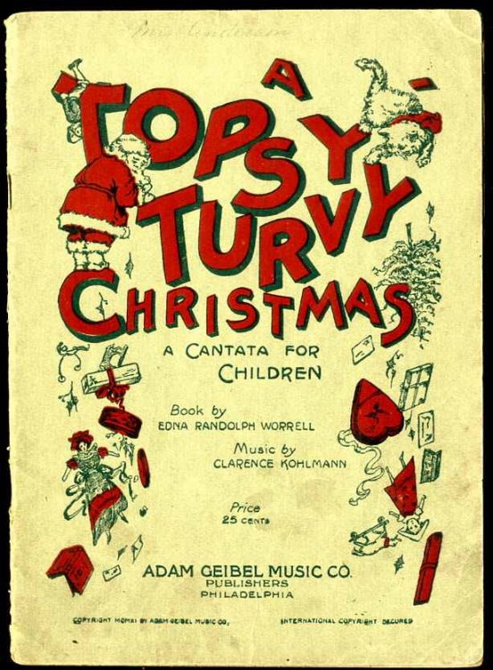 A TOPSY-TURVY CHRISTMAS A CANTATA FOR CHILDREN