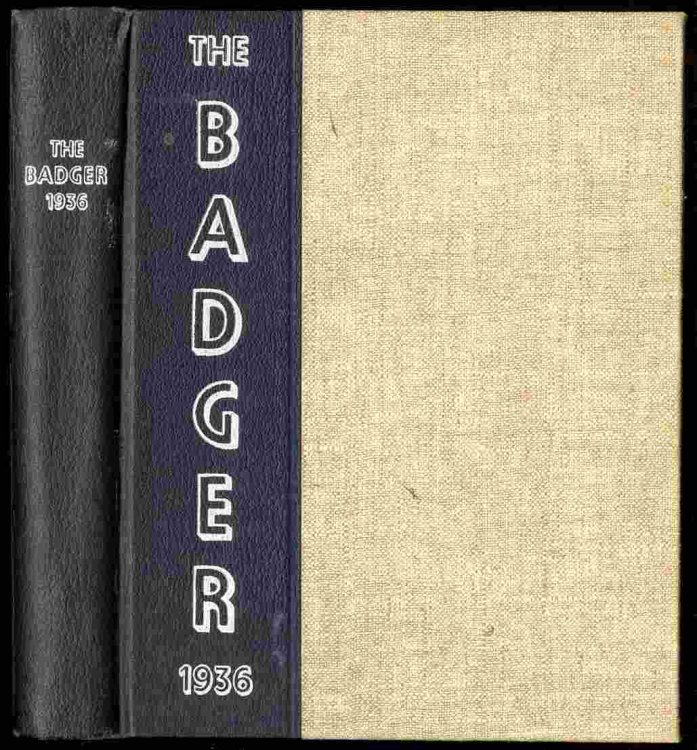 THE 1936 BADGER UNIVERITY OF WISCONSIN AT MADISON [YEARBOOK VOL 51]