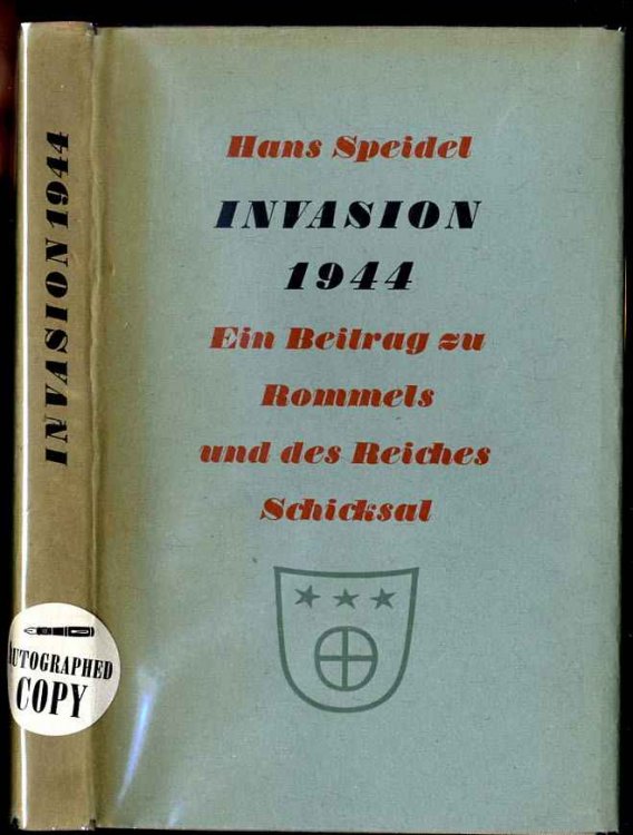 INVASION 1944: EIN BEITRAG ZU ROMMELSUND DES REICHES SCHICKSAL. [G] Neb