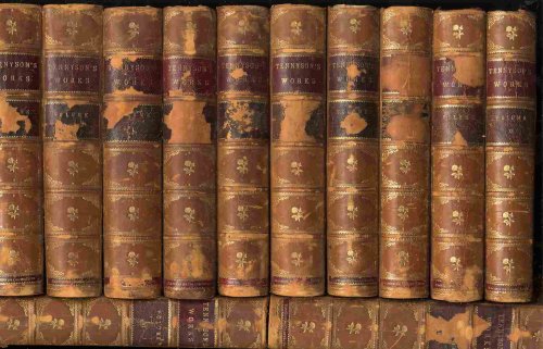 THE WORKS OF ALFRED,LORD TENNYSON - POET LAUREATE [COMPLETE IN 12 DELUXE VOLUMES]