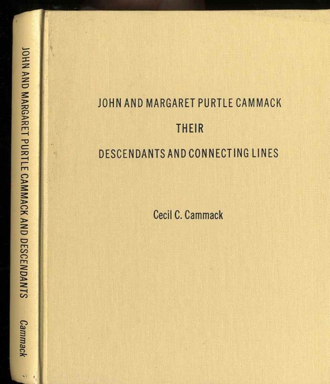 John And Margaret Purtle Cammack: Their Descendants And Connecting Lines