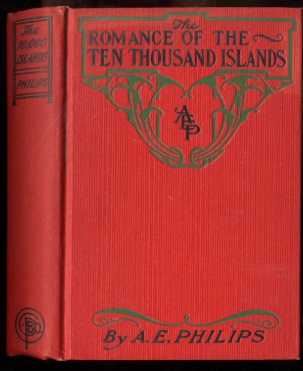 THE ROMANCE OF THE TEN THOUSAND ISLANDS (A FLORIDA STORY)