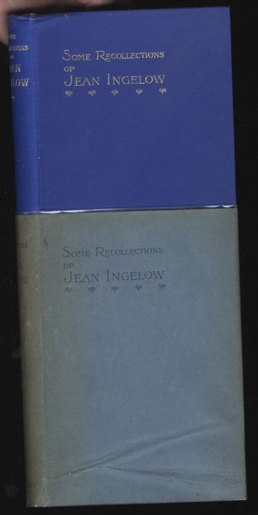 SOME RECOLLECTIONS OF JEAN INGELOW AND HER EARLY FRIENDS