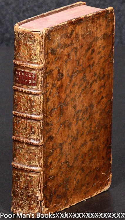 ABREGE DE L'HISTOIRE DE CE SIECLE DE FER : CONTENANT LES MISERES ET CALAMITEZ DES DERNIERS TEMPS, AUEC LEURS CAUSES & PRETEXTES, IUSQUES AU COURONNEMENT DU ROY DU ROMAINS FERDINAND IV.