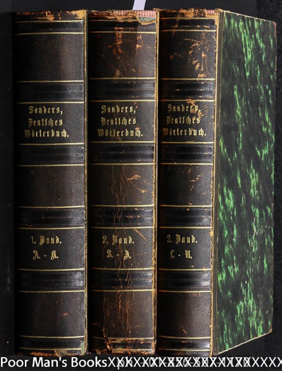 WORTERBUCH DER DEUTSCHEN SPRACHE. MIT BELEGEN VON LUTHER BIS AUF DIE GEGENWART. [CT IN 3 VOLS]