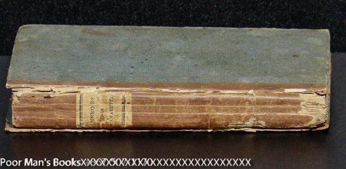 MEMOIRS OF THE LIFE OF GILBERT MOTIER LA FAYETTE BY GEN. H.L. VILLAUME DUCOUDRAY HOLSTEIN, WHO CONTRIBUTED, UNDER THE FICTITIOUS NAME OF PETER FELDMANN, TO HIS LIBERATION FROM THE PRISONS OF OLMUTZ. TRANSLATED FROM THE FRENCH MANUSCRIPT