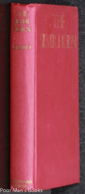 THE SILVER HORN AND OTHER SPORTING TALES OF JOHN WEATHERFORD