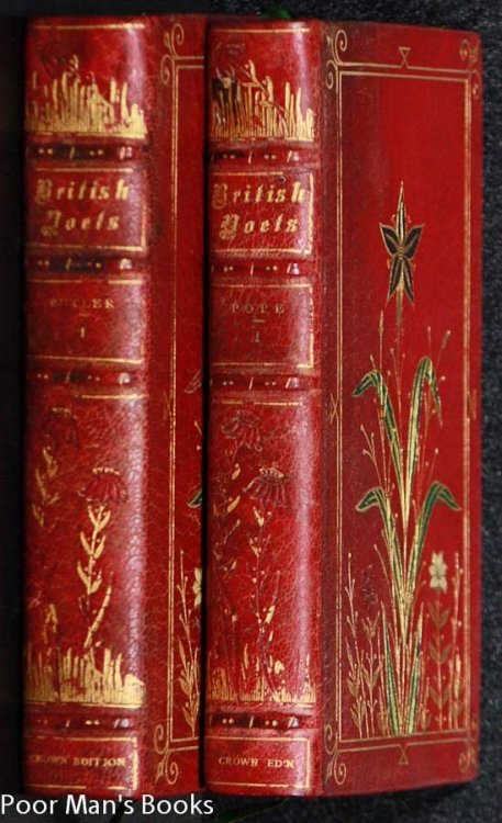 THE CROWN EDITION OF THE BRITISH POETS - THESE 2 VOLUMES BEING THE EXTRA ILLUSTRATED EDITION OF THE ALDINE POETS [ #2 OF 10 SETS]