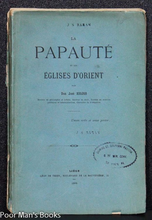 LA PAPAUTE ET LES EGLISES D'ORIENT