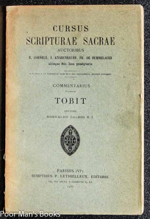 COMMENTARIUS IN LIBRUM TOBIT. (CURSUS SCRIPTURAE SACRAE)