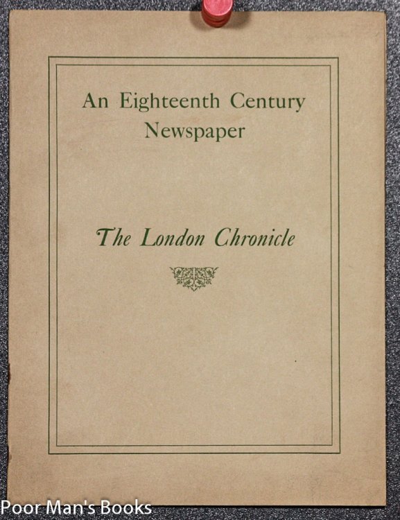 AN EIGHTEENTH CENTURY NEWSPAPER - THE LONDON CHRONICLE [1758]