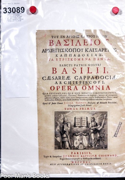 SANCTI PATRIS NOSTRI BASILLI CAESAREAE CAPPADOCIAE ARCHIEP PISCOPI OPERA OMNIA [FOLIO ENGRAVED GREEK TITLE LEAF 1721]