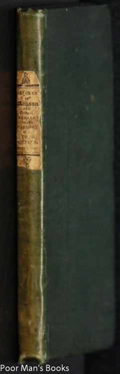 (FREE THOUGHT) REASON, THE ONLY ORACLE OF MAN; OR, A COMPENDIOUS SYSTEM OF NATURAL RELIGION. BY COL. ETHAN ALLEN. TO WHICH IS ADDED, CRITICAL REMARKS ON THE TRUTH AND HARMONY OF THE FOUR GOSPELS, WITH OBSERVATIONS ON THE INSTRUCTIONS [FIRST ATHEIST PUBL]