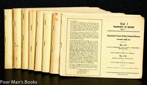 SUPREME COURT OF THE UNITED STATES, OCTOBER TERM, 1951. NO. 111. JULIUS ROSENBERG AND ETHEL ROSENBERG, PETITIONERS, VS. THE UNITED STATES OF AMERICA. NO. 112. MORTON SOBELL, PETITIONER, VS. THE UNITED STATES OF AMERICA : PETITIONS FOR WRITS OF CERTIORARI [8 Volumes]