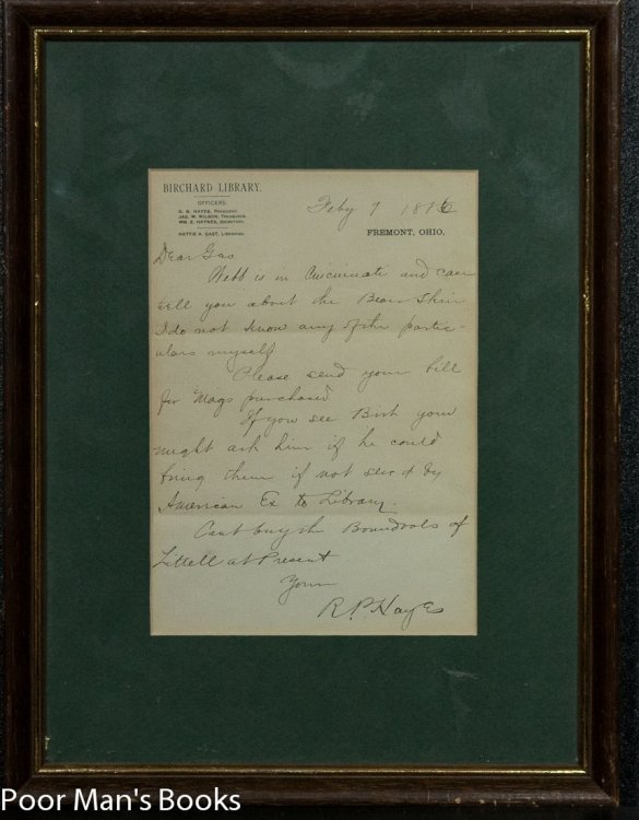 RUTHORFORD B. HAYES. ALS. [AUTOGRAPH LETTER SIGNED] 