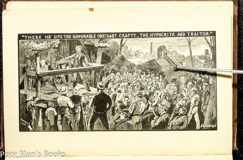 THE WHITE SLAVES OF MONOPOLIES; OR JOHN FITZ PATRICK, THE MINER, SOLDIER, AND WORKINGMAN'S FRIEND.