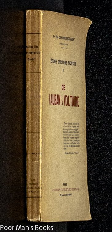 ETUDE D' HISTOIRE PACIFISTE ; DE VAUBAN VOLTAIRE [BOOK 2 ONLY]