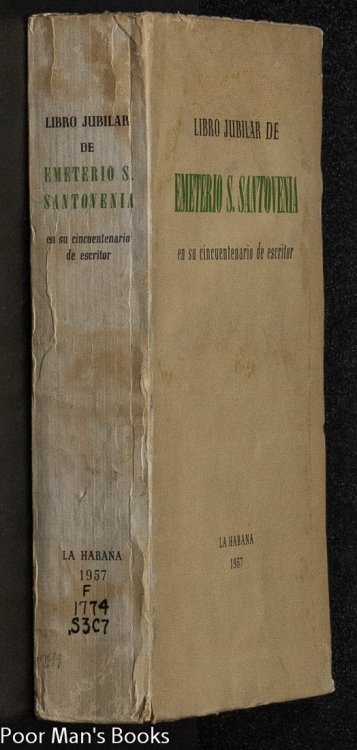 LIBRO JUBILAR DE EMETERIO S SANTOVENIA EN SU CINCUENTENARIO DE ESCRITOR.