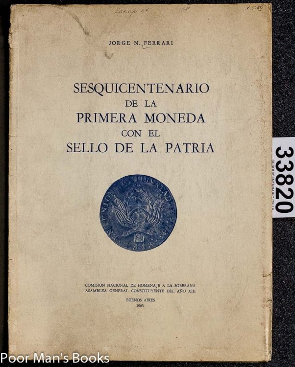 Sesquicentenario de la Primera Moneda con el Sello de la Patria
