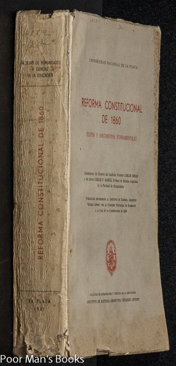 REFORMA CONSTITUCIONAL DE 1860; TEXTOS Y DOCUMENTOS FUNDAMENTALES.