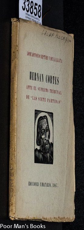 HERNAN CORTES ANTE EL SUPREMO TRIBUNAL DE 