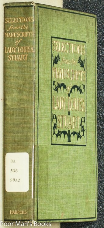 LADY LOUISA STUART: SELECTIONS FROM HER MANUSCRIPTS