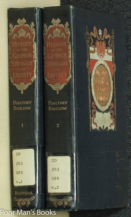 HISTORY OF THE GERMAN STRUGGLE FOR LIBERTY (CT TWO VOLUMES).