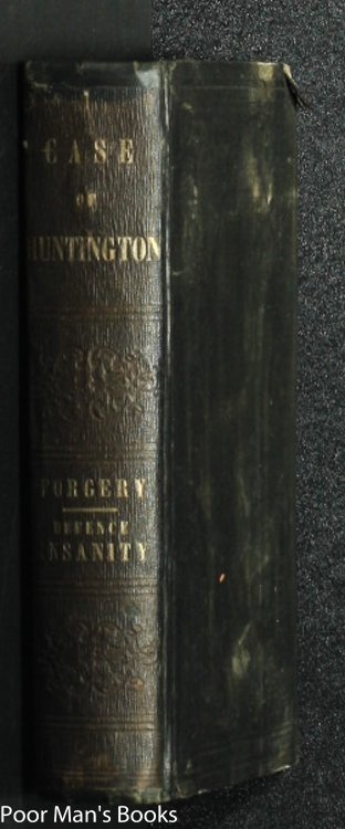 Trial Of Charles B. Huntington For Forgery