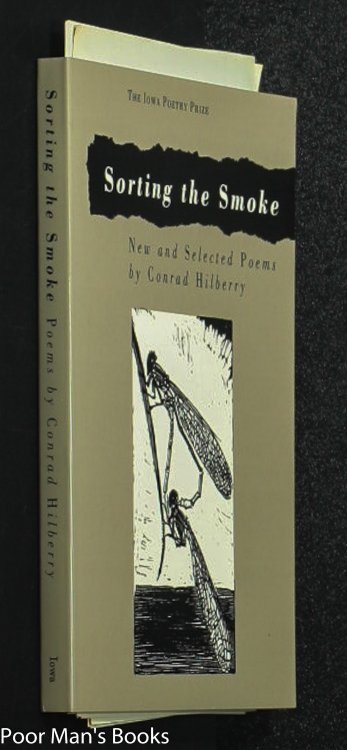 SORTING THE SMOKE. NEW & SELECTED POEMS [SIGNED]