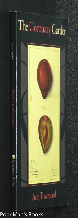 THE CORONARY GARDEN: POEMS [SIGNED]