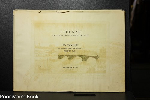 FIRENZE NELL' INCISIONE DI G. ZOCCHI. Werwer