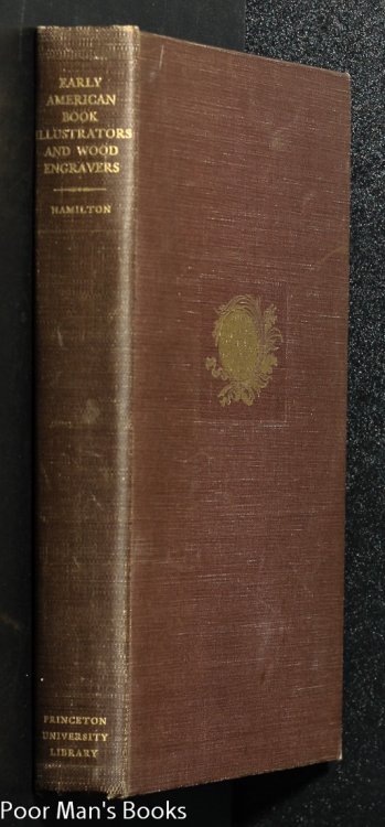 EARLY AMERICAN BOOK ILLUSTRATORS AND WOOD ENGRAVERS 1670-1870