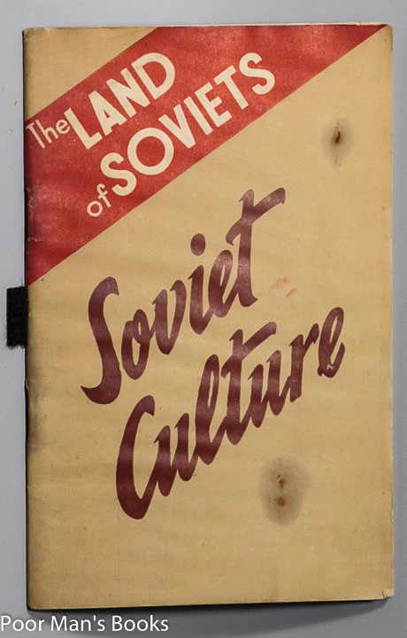 THE LAND OF SOVIETS, SOVIET CULTURE