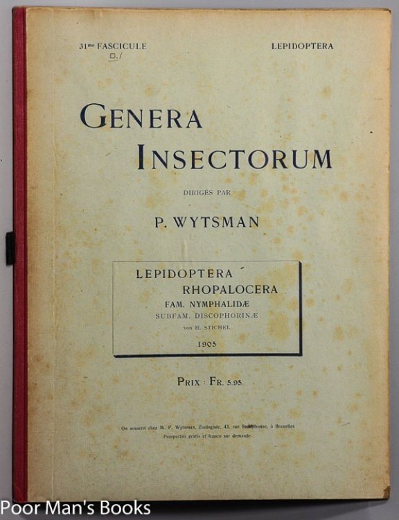 GENERA INSECTORUM; LEPIDOPTERA RHOPALOCERA FASCICULE 31 [GERMAN TEXT BUTTERFLIES]