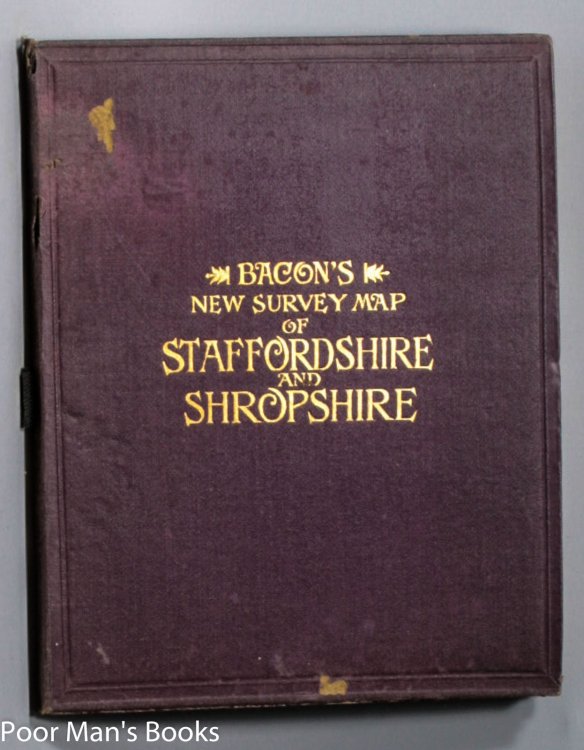 BACONS NEW SURVEY MAP OF STAFFORDSHIRE AND SHROPSHIRE. SHOWING RAILWAYS, ROADS, ELEVATIONS, & DISTANCES