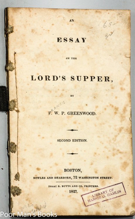 AN ESSAY ON THE LORD'S SUPPER [HAMLIN'S COPY, 1ST VP OF PRESIDENT LINCOLN]