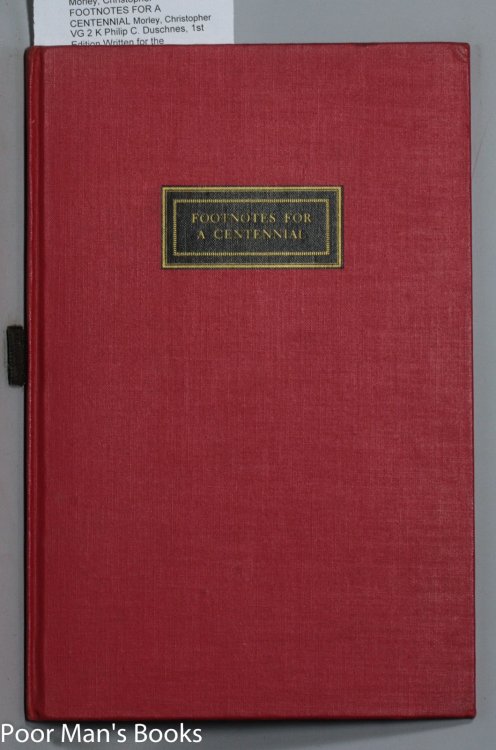FOOTNOTES FOR A CENTENNIAL