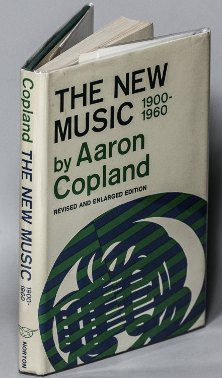 THE NEW MUSIC, 1900-1960 [SIGNED]