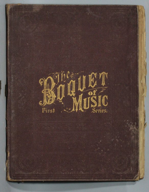BOUQUET OF MUSIC FOR THE PIANO VOCAL AND INSTRUMENTAL FIRST SERIES 42 PIECES