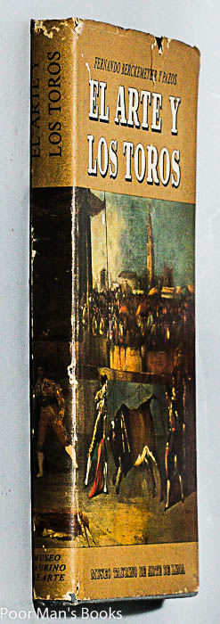 EL ARTE Y LOS TOROS [BULL FIGHTING, SIGNED]