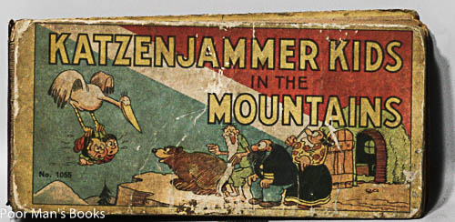 THE KATZENJAMMER KIDS IN THE MOUNTAINS: ADAPTED FROM THE FAMOUS NEWSPAPER COMIC DRAWN BY H. H. KNERR