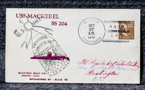 USS MACKEREL [ELECTRIC BOAT] NAVAL CACHET ADDRESSED TO FRANKLIN D ROOSEVELT FROM HIS STAMP COLLECTION