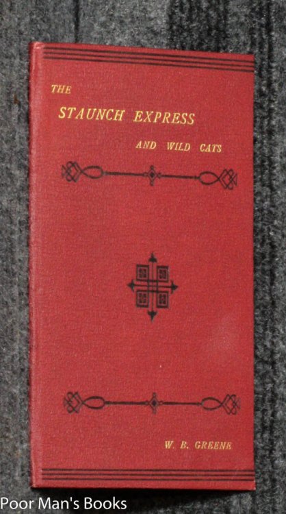 THE STAUNCH EXPRESS AND WILD CATS