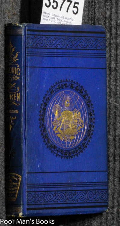 THE MASONIC TOKEN. A GIFT BOOK.
